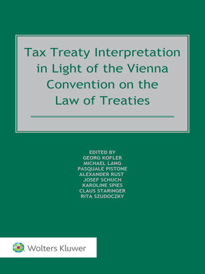 cover image of Tax Treaty Interpretation in Light of the Vienna Convention on the Law of Treaties
